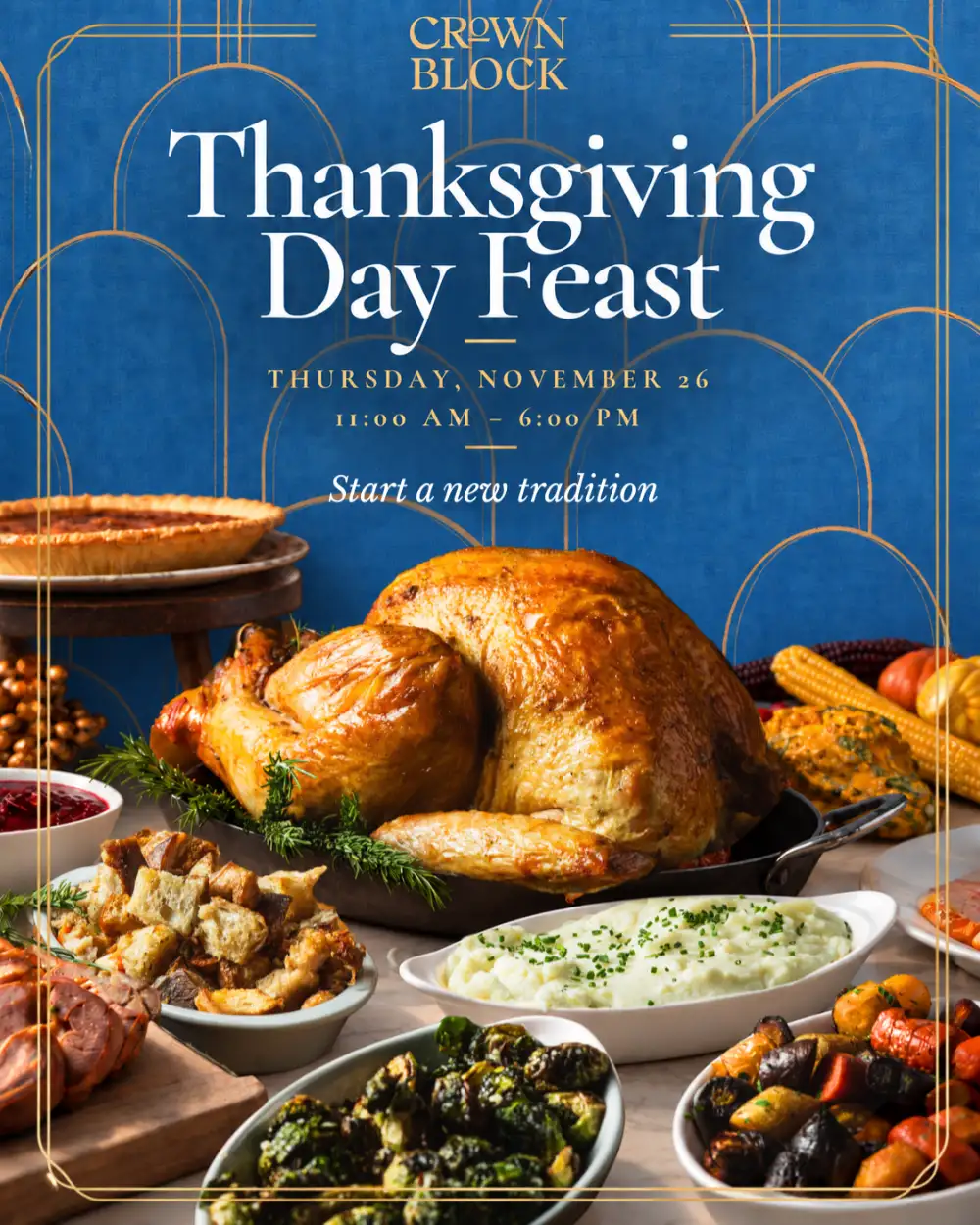 Crown Block Thanksgiving Feast