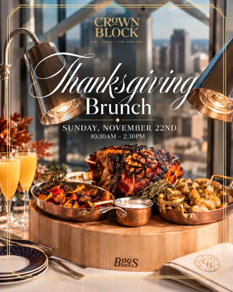 Crown block Thanksgiving Brunch